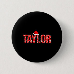 Lustiger Taylor Weihnachtsmann Vorname Weihnachten Button