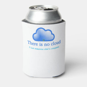 Lustiger Tech-Humor Es gibt keine Wolke, es ist ei Dosenkühler
