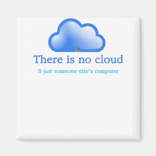 Lustiger Tech-Humor Es gibt keine Wolke, es ist ei Magnet