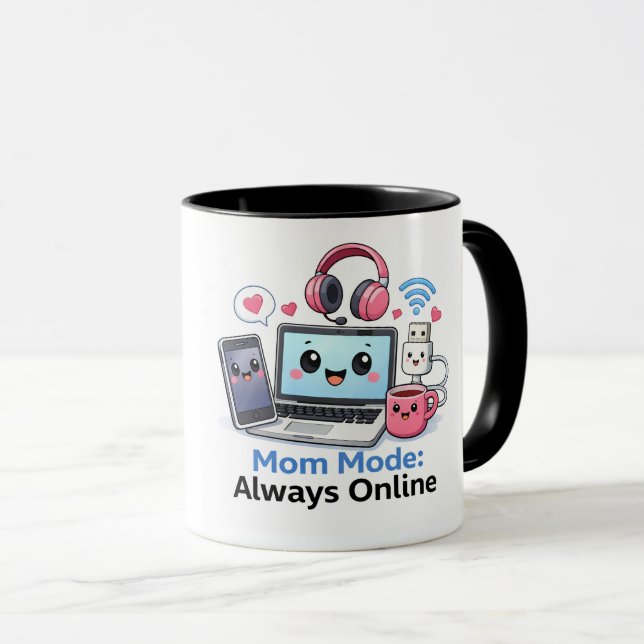 Lustiger Tech-Mama-Becher Mama-Modus Immer Online  Tasse (VorderseiteRechts)