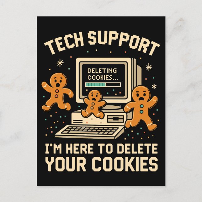 Lustiger Tech-Support löscht Cookies  Postkarte (Vorderseite)