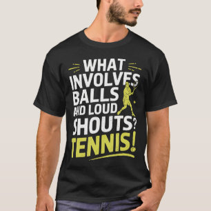 Lustiger Tennisspieler-Witz - Tennisball T-Shirt