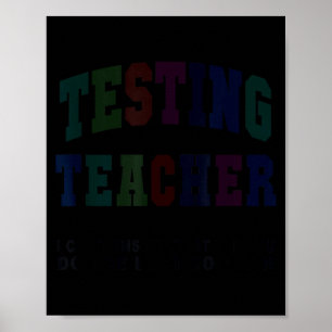 Lustiger Testlehrer Testtag bruh Mathe ela Gruppe Poster