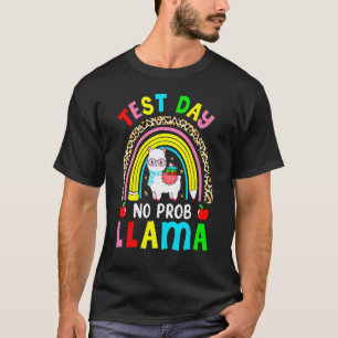 Lustiger Testtag Kein Prob Lama Glücklicher Testta T-Shirt