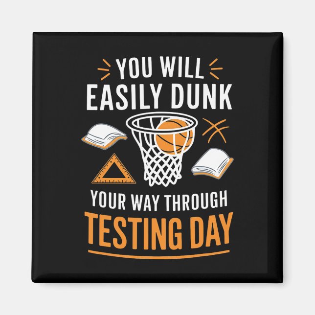 Lustiger Testtag Lehrer Sketll Dunk Testtag Tee Magnet (Vorne)