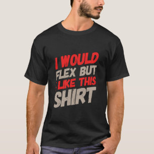 Lustiger Text, den ich biegen möchte, ich würde bi T-Shirt