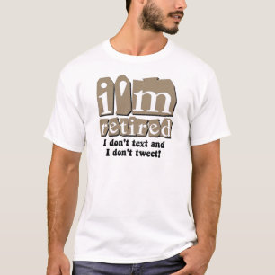 Lustiger Text tweeten Ruhestand T-Shirt