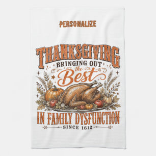 Lustiger Thanksgiving-Familien-Dysfunktions-Zitat- Geschirrtuch