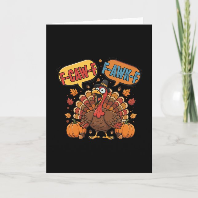 Lustiger Thanksgiving Truthahn Meme F-caw-f F-awk- Karte (Vorderseite)