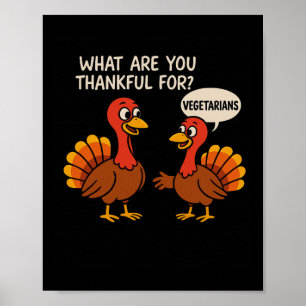 Lustiger Thanksgiving Truthahn Vegetarier Lustiger Poster