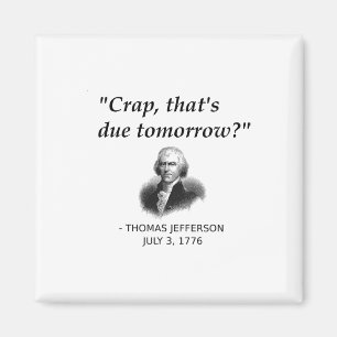 Lustiger Thomas Jefferson USA Geschichte Lehrer St Magnet