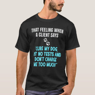 Lustiger Tierarzt Tierarzthelferin Schulgeschenk K T-Shirt
