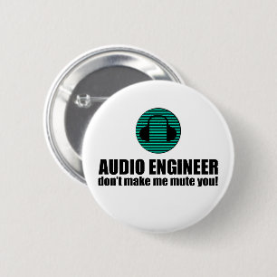 Lustiger Toningenieur sagt Audiotechnik Button
