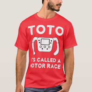 Lustiger Toto Es heißt Motorrennen Lustiges Autore T-Shirt