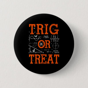 Lustiger Trig oder Treat Trigonometrie Mathematikl Button