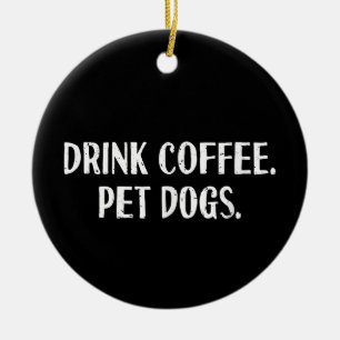 Lustiger Trinken Kaffee Hauskatze Hunde Süße Kaffe Keramik Ornament