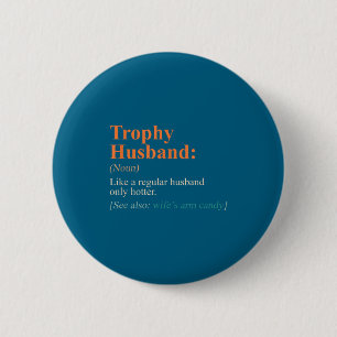 Lustiger Trophäe, die Ehemann-Definition Lustig Button