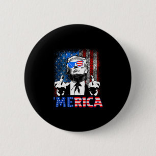 Lustiger Trump 4. Juli Merica Amerikanische Flagge Button