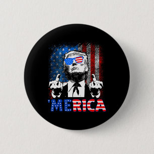 Lustiger Trump 4. Juli Merica Amerikanische Flagge Button