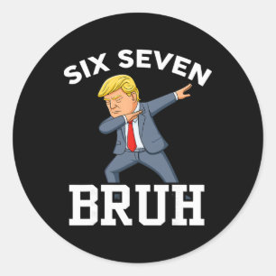 Lustiger Trump 67 Meme Jungen Kinder 6 7 Dabbing S Runder Aufkleber