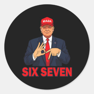 Lustiger Trump 67 Sechs Sieben Meme Männer Frauen Runder Aufkleber