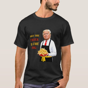 Lustiger Trump Fast Food Steckt Die Pommes In Den  T-Shirt
