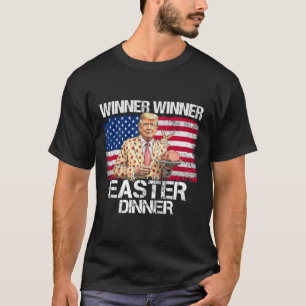 Lustiger Trump Gewinner Gewinner Ostern Abendessen T-Shirt