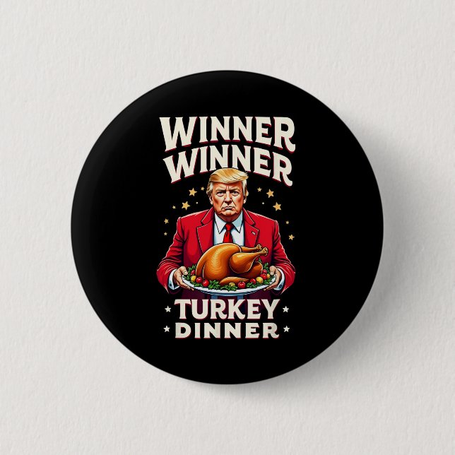 Lustiger Trump Gewinner Gewinner Truthahn Abendess Button (Vorderseite)