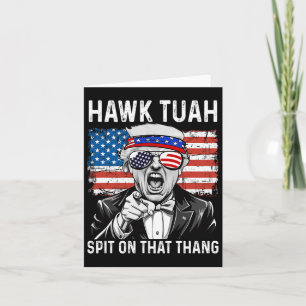 Lustiger Trump Hawk Tuah - Spit On That Thang Meme Karte