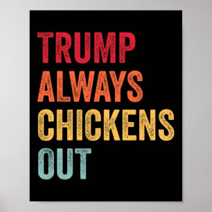Lustiger Trump kneift immer aus Taco Trump Huhn Poster