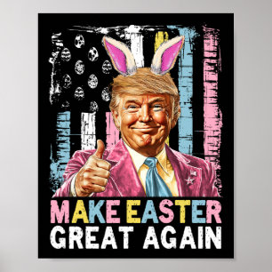Lustiger Trump macht Ostern wieder großartig Bunny Poster