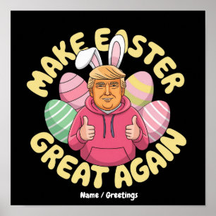 Lustiger Trump "Make Easter Great Again" Hilarious Poster