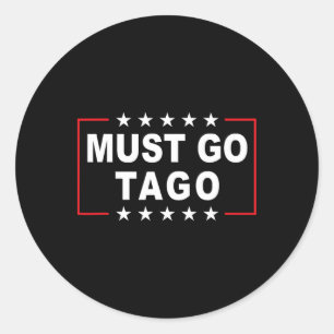 Lustiger Trump-Muss-Gehen-Taco-Witz Anti-Trump-Pro Runder Aufkleber