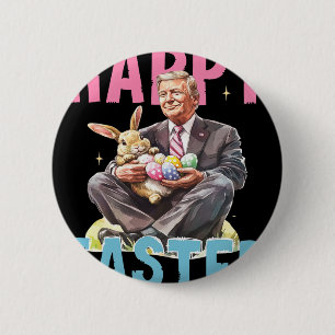 Lustiger Trump Ostern Hase Eier Frohe Ostern Button