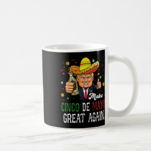 Lustiger Trump Sombrero macht Cinco De Mayo wieder Kaffeetasse