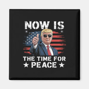 Lustiger Trump-Spruch Jetzt ist die Zeit für Fried Magnet