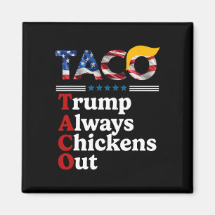 Lustiger Trump Taco Trump kneift immer 10  Magnet