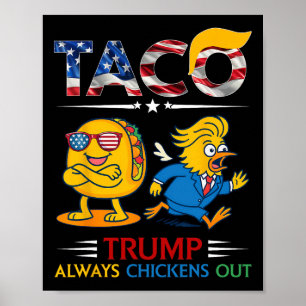 Lustiger Trump Taco Trump kneift immer _11 Poster