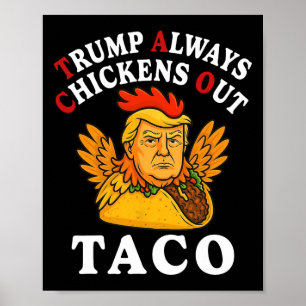 Lustiger Trump Taco Trump kneift immer _13 Poster