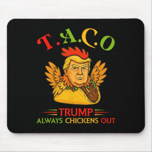 Lustiger Trump Taco Trump kneift immer 14 Mousepad