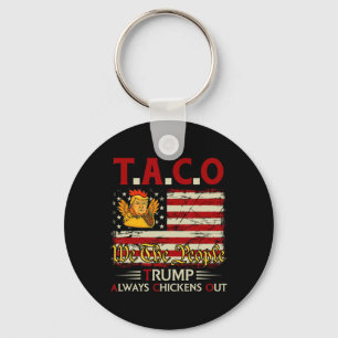Lustiger Trump Taco Trump kneift immer _14  Schlüsselanhänger