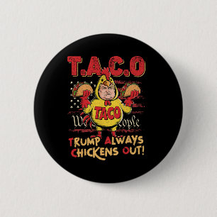 Lustiger Trump Taco Trump kneift immer _15 Button