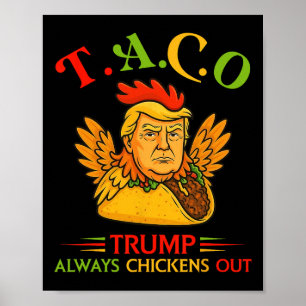Lustiger Trump Taco Trump kneift immer _16 Poster
