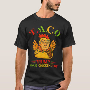 Lustiger Trump Taco Trump kneift immer _16 T-Shirt