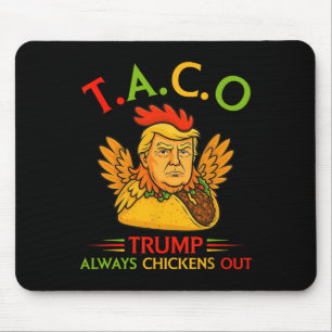 Lustiger Trump Taco Trump kneift immer _17 Mousepad