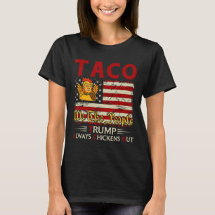 Lustiger Trump Taco Trump kneift immer 18 T-Shirt