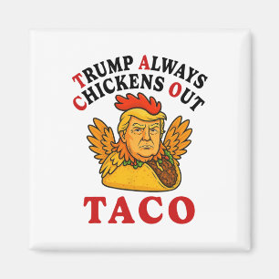 Lustiger Trump Taco Trump kneift immer _19  Magnet