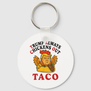 Lustiger Trump Taco Trump kneift immer _19  Schlüsselanhänger