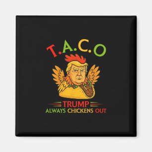 Lustiger Trump Taco Trump kneift immer 1 Magnet