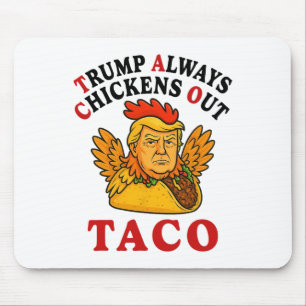 Lustiger Trump Taco Trump kneift immer 21 Mousepad